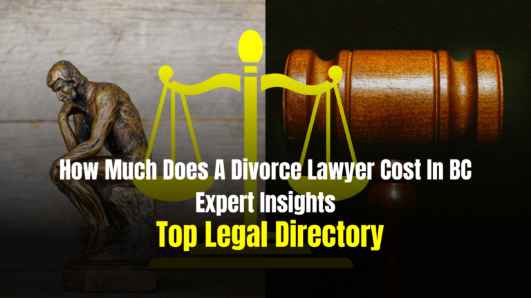 How Much Does A Divorce Lawyer Cost In BC